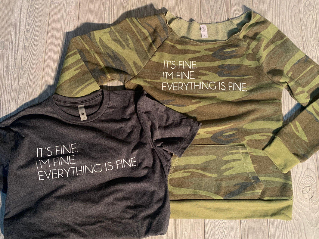 It's Fine, I'm Fine, Everything is Fine - Shirts and Raglans