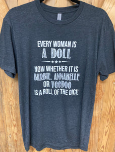 Every woman is a doll shirt