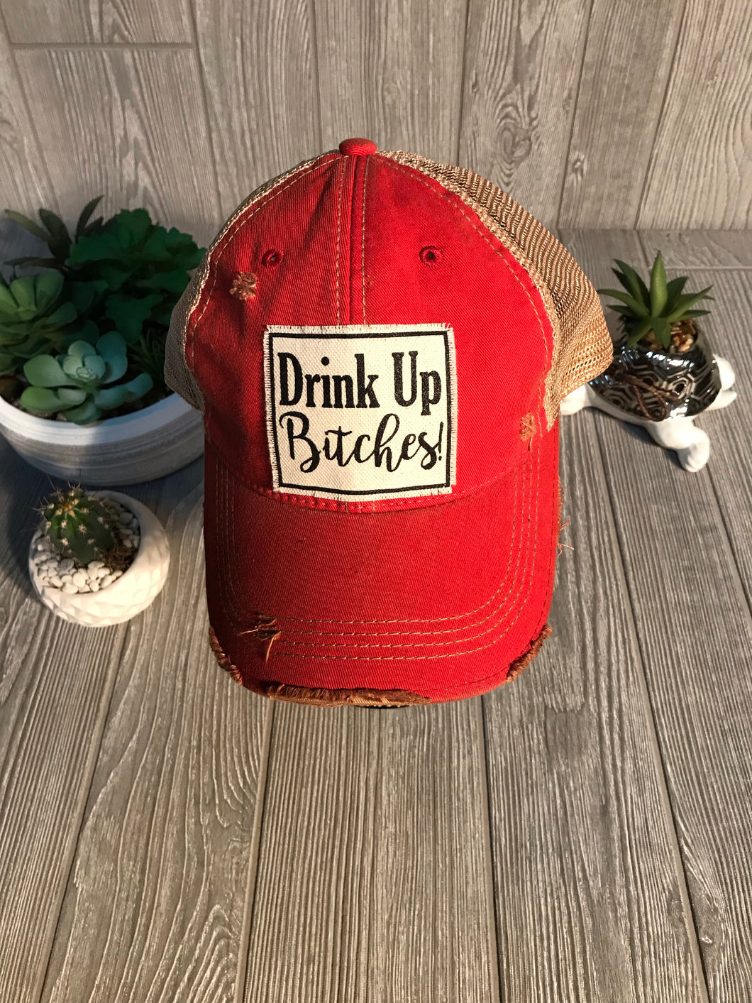 Vintage Drink Up Bitches Hat